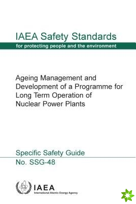 Ageing Management and Development of a Programme for Long Term Operation of Nuclear Power Plants