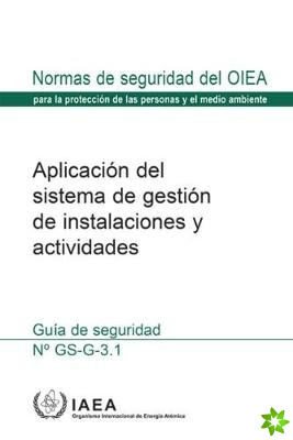 Application of the Management System for Facilities and Activities