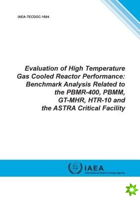 Evaluation of high temperature gas cooled reactor performance