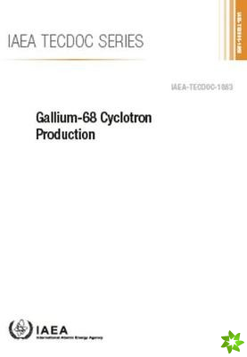 Gallium-68 Cyclotron Production