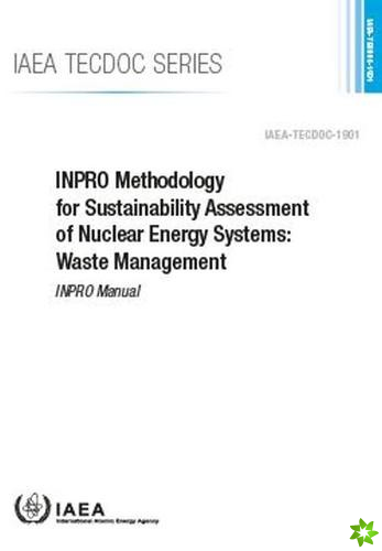 INPRO Methodology for Sustainability Assessment of Nuclear Energy Systems: Waste Management