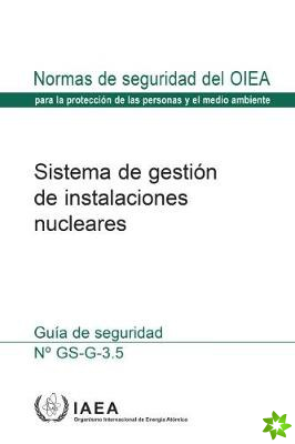 Management System for Nuclear Installations