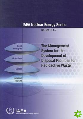 Management System for the Development of Disposal Facilities for Radioactive Waste