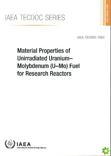 Material Properties of Unirradiated Uranium-Molybdenum (U-Mo) Fuel for Research Reactors