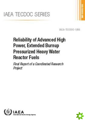 Reliability of Advanced High Power, Extended Burnup Pressurized Heavy Water Reactor Fuels