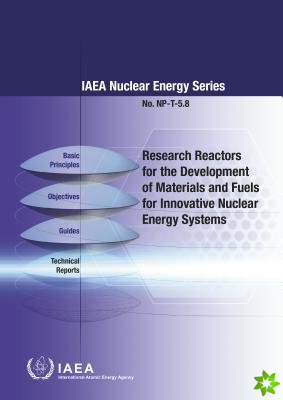 Research Reactors for Development of Materials and Fuels for Innovative Nuclear Energy Systems