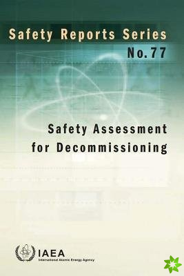 Safety assessment for decommissioning