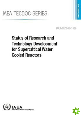 Status of Research and Technology Development for Supercritical Water Cooled Reactors