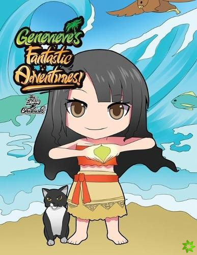 Genevieve's Fantastic Adventures!