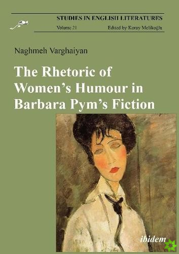 Rhetoric of Women's Humour in Barbara Pym's Fiction