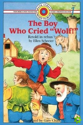 Boy Who Cried Wolf!