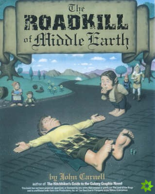 Roadkill of Middle Earth