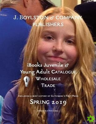 Spring 2019, Ibooks Juvenile and Young Adult Wholesale Catalog
