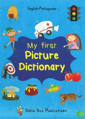 My First Picture Dictionary English-Portuguese: Over 1000 Words
