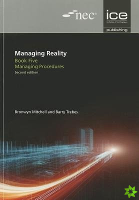 Managing Reality, Second edition. Book 5: Managing procedures