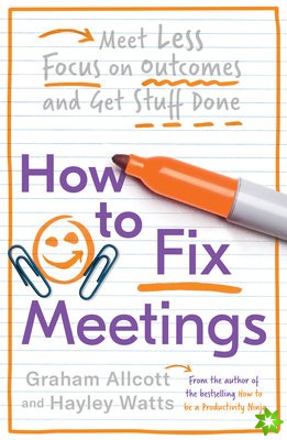 How to Fix Meetings