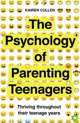 Psychology of Parenting Teenagers