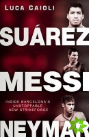 Suarez, Messi, Neymar