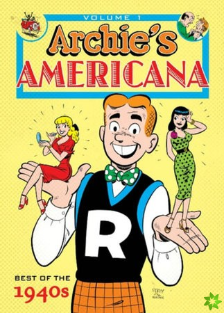 Archie Americana Volume 1: Best of the 1940s