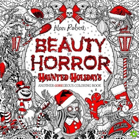 Beauty of Horror: Haunted Holidays Coloring Book