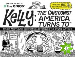 Kelly: The Cartoonist America Turns To