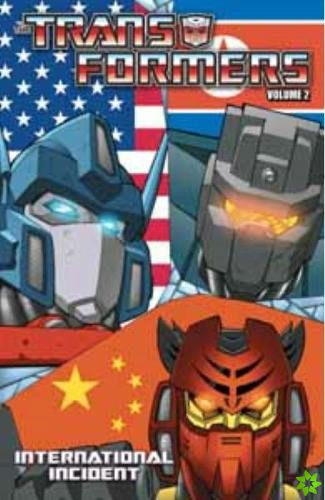 Transformers Volume 2: International Incident