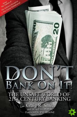Don't Bank on it!