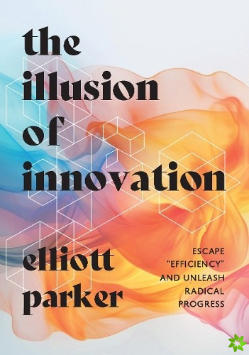 Illusion of Innovation
