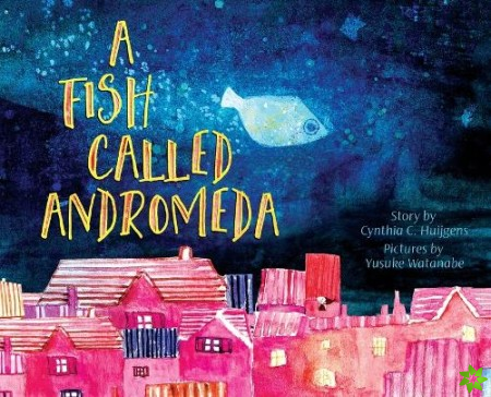 Fish Called Andromeda