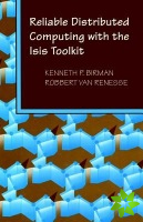 Reliable Distributed Computing with the Isis Toolkit