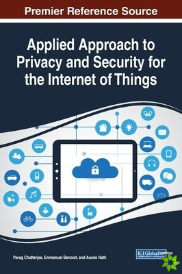 Applied Approach to Privacy and Security for the Internet of Things