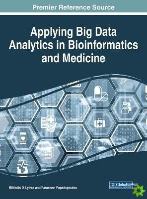 Applying Big Data Analytics in Bioinformatics and Medicine