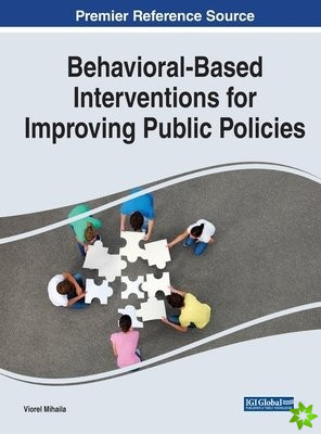 Behavioral-Based Interventions for Improving Public Policies