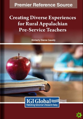 Creating Diverse Experiences for Rural Appalachian Pre-Service Teachers
