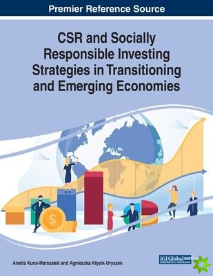 CSR and Socially Responsible Investing Strategies in Transitioning and Emerging Economies