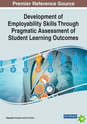 Development of Employability Skills Through Pragmatic Assessment of Student Learning Outcomes