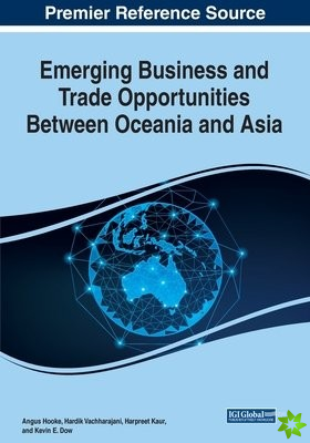 Emerging Business and Trade Opportunities Between Oceania and Asia