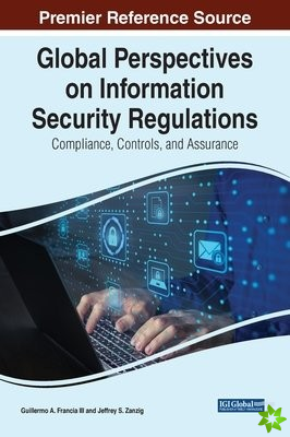 Global Perspectives on Information Security Regulations