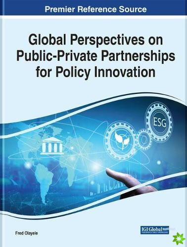 Global Perspectives on Public-Private Partnerships for Policy Innovation