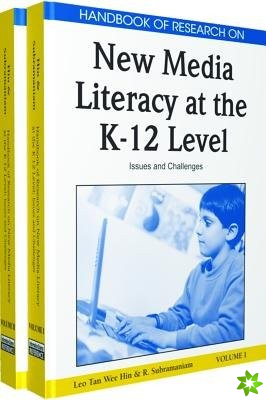 Handbook of Research on New Media Literacy at the K-12 Level
