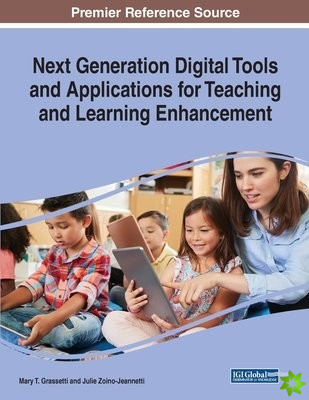 Next Generation Digital Tools and Applications for Teaching and Learning Enhancement