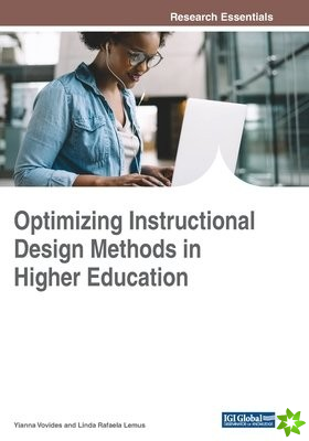 Optimizing Instructional Design Methods in Higher Education