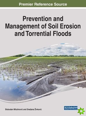 Prevention and Management of Soil Erosion and Torrential Floods