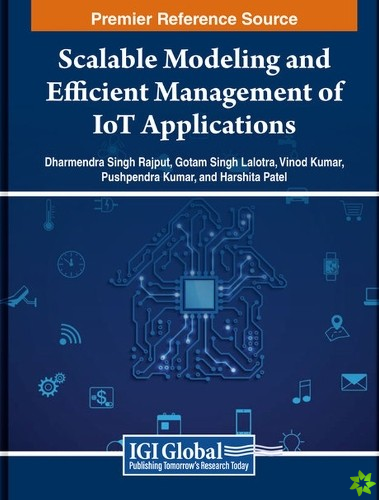 Scalable Modeling and Efficient Management of IoT Applications