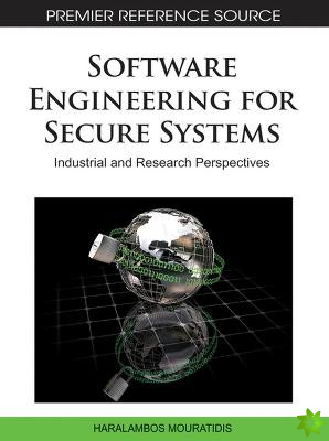 Software Engineering for Secure Systems