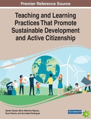 Teaching and Learning Practices That Promote Sustainable Development and Active Citizenship