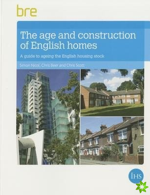 Age and Construction of English Housing