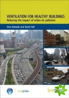 Ventilation for Healthy Buildings: Reducing the Impact of Urban Air Pollution