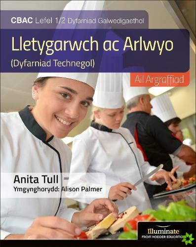 Llyfr Myfyrwyr Lletygarwch ac Arlwyo Lefel WJEC Lefel 1/2 Llyfr Myfyrwyr - Argraffiad Diwygiedig (WJEC Vocational Award Hospitality and Catering Level