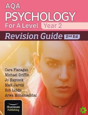 AQA Psychology for A Level Year 2 Revision Guide: 2nd Edition
